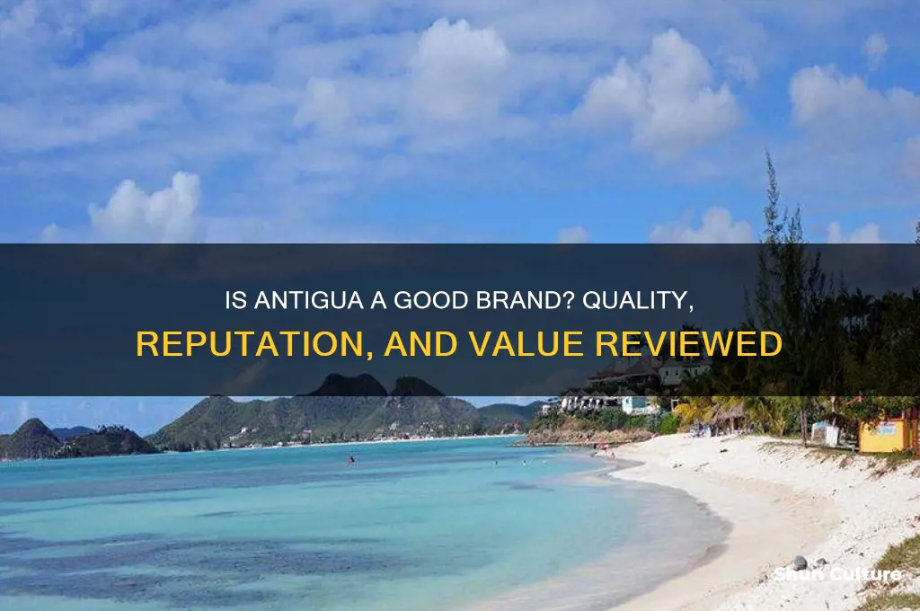 is antigua a good brand