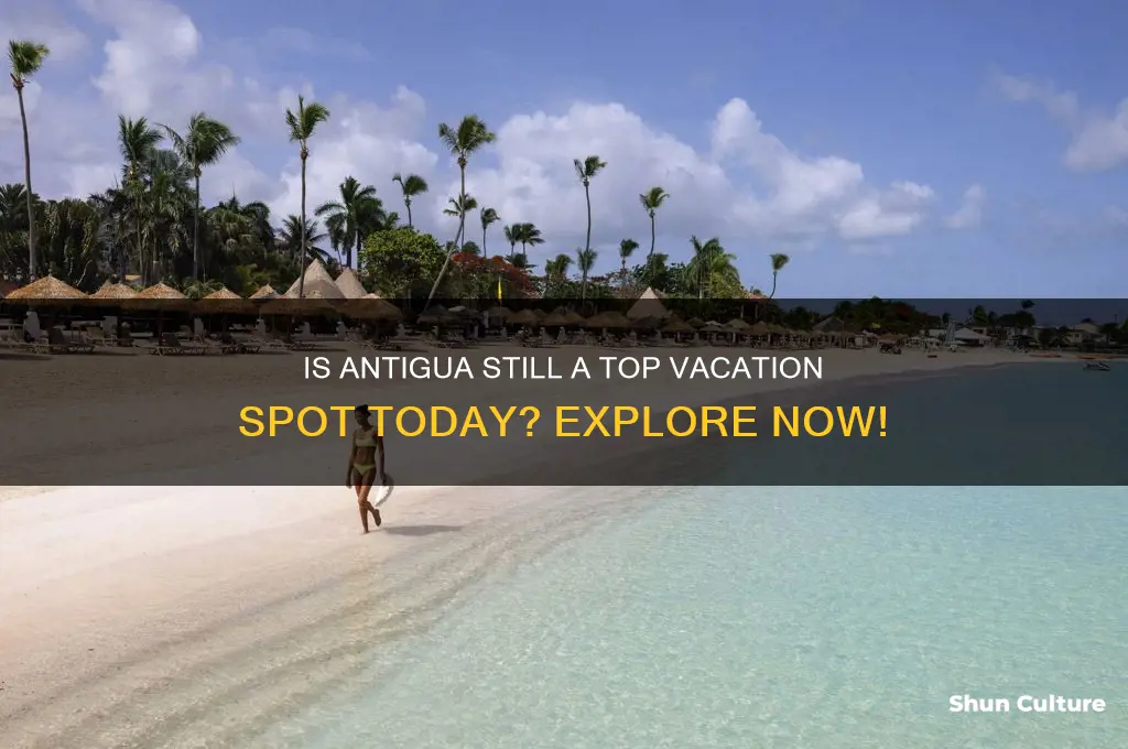 is antigua a good vacationspot now