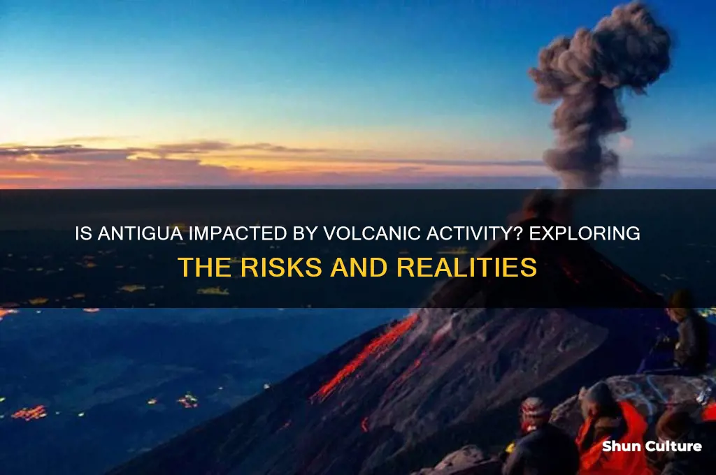 is antigua affected by the volcano