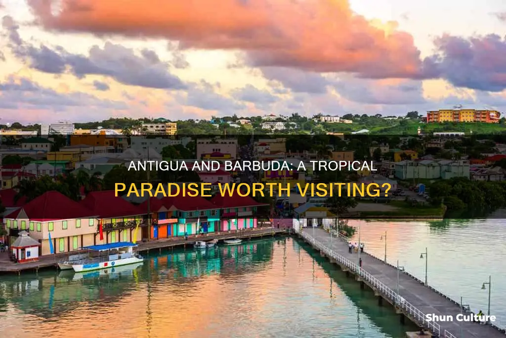 is antigua and barbuda worth visiting