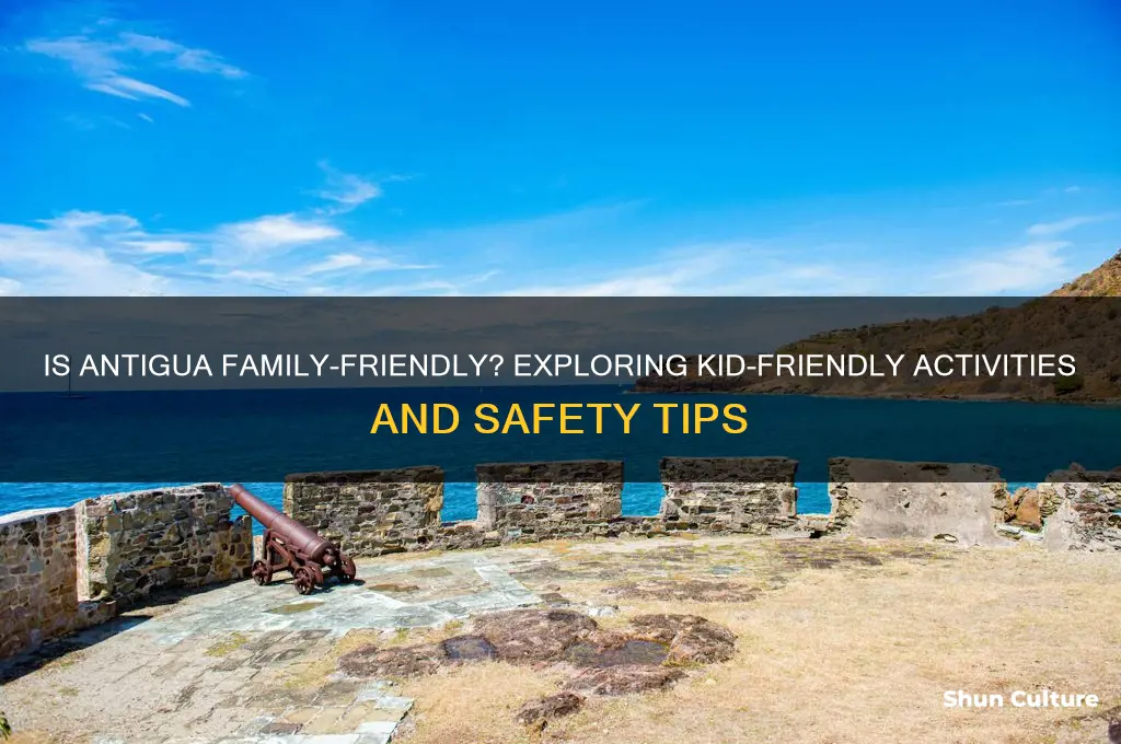is antigua good for children