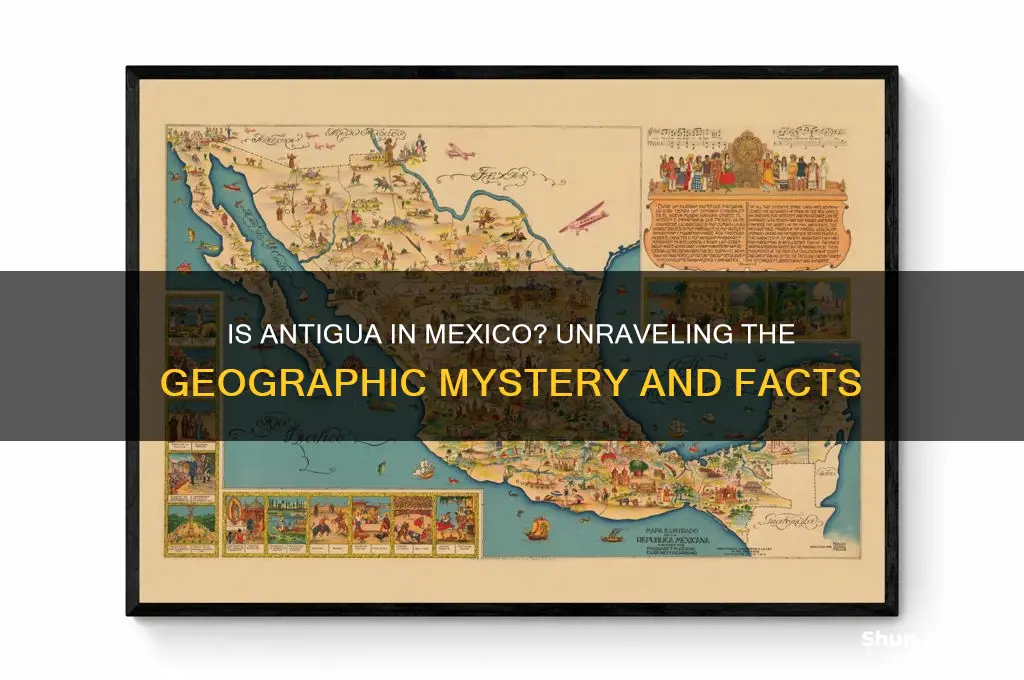 is antigua in mexico