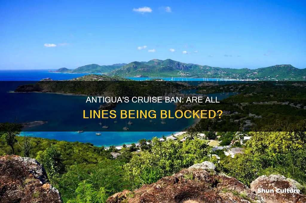 is antigua stopping all cruise lines from calling