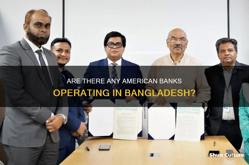 is any american bank at bangladesh