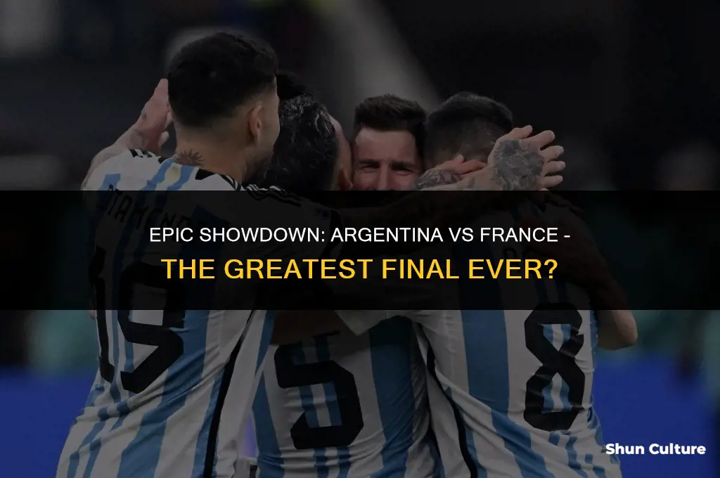 is argentina vs france the best final ever
