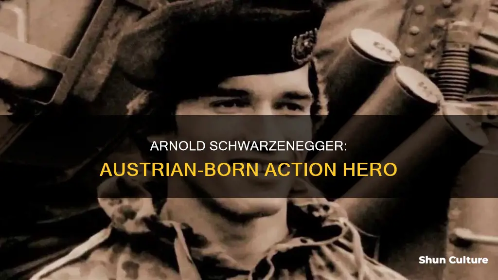 is arnold schwarzenegger austrian