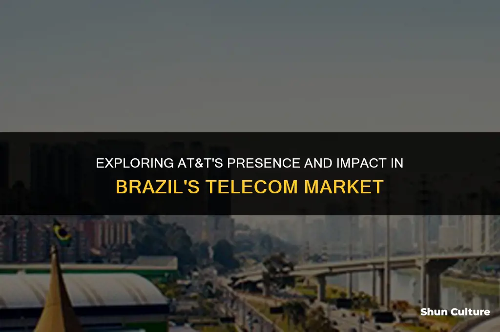 is at&t in brazil