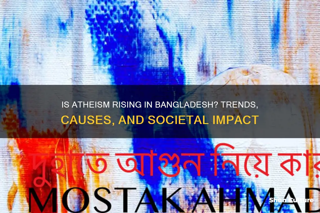 is atheism growing in bangladesh