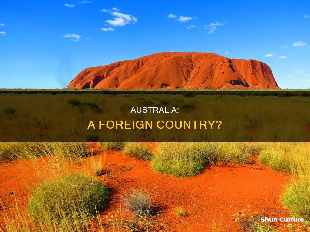 is australia a foreign country