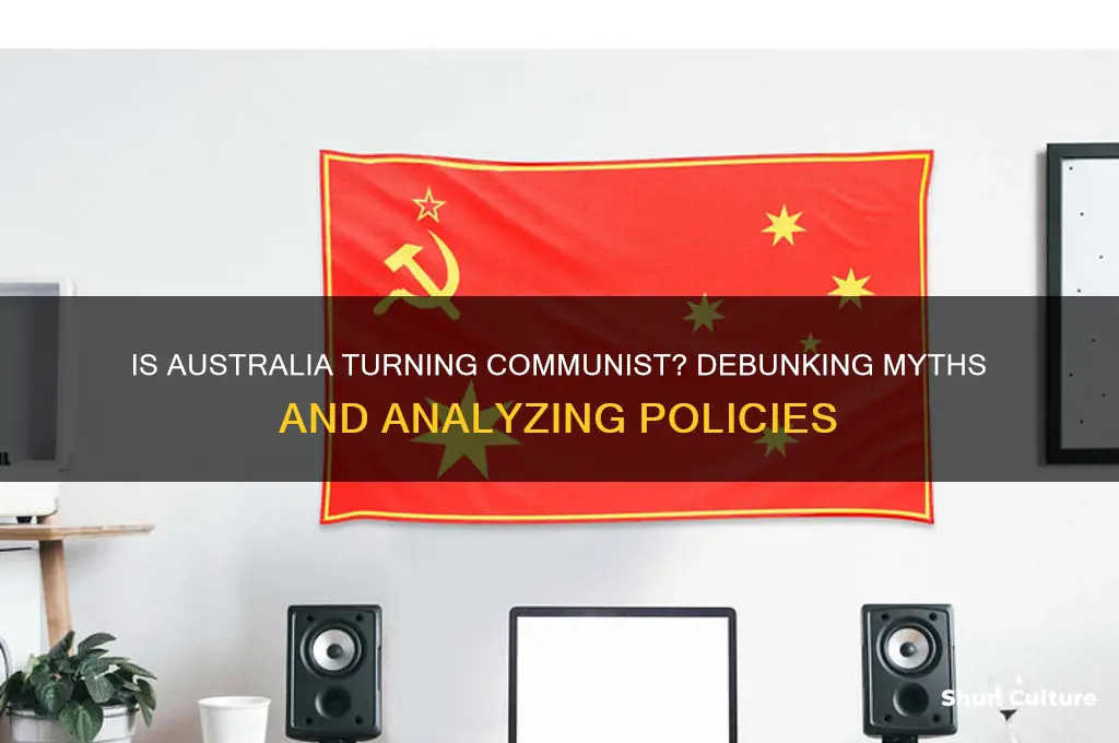 is australia going communist