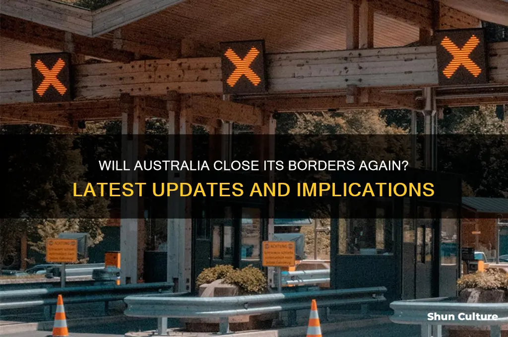 is australia going to close borders
