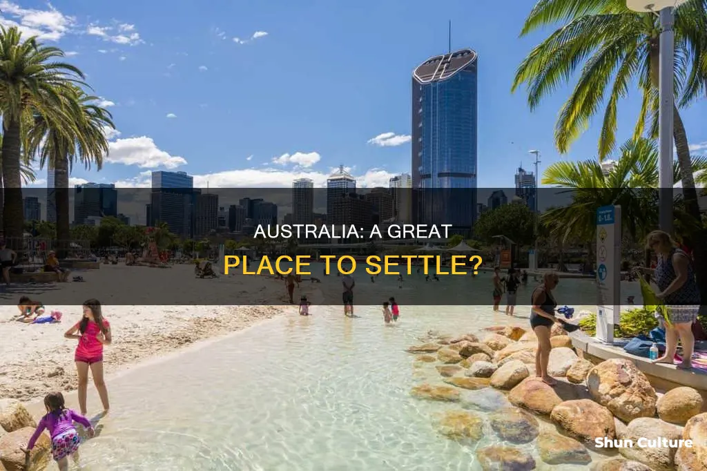 is australia good place to settle