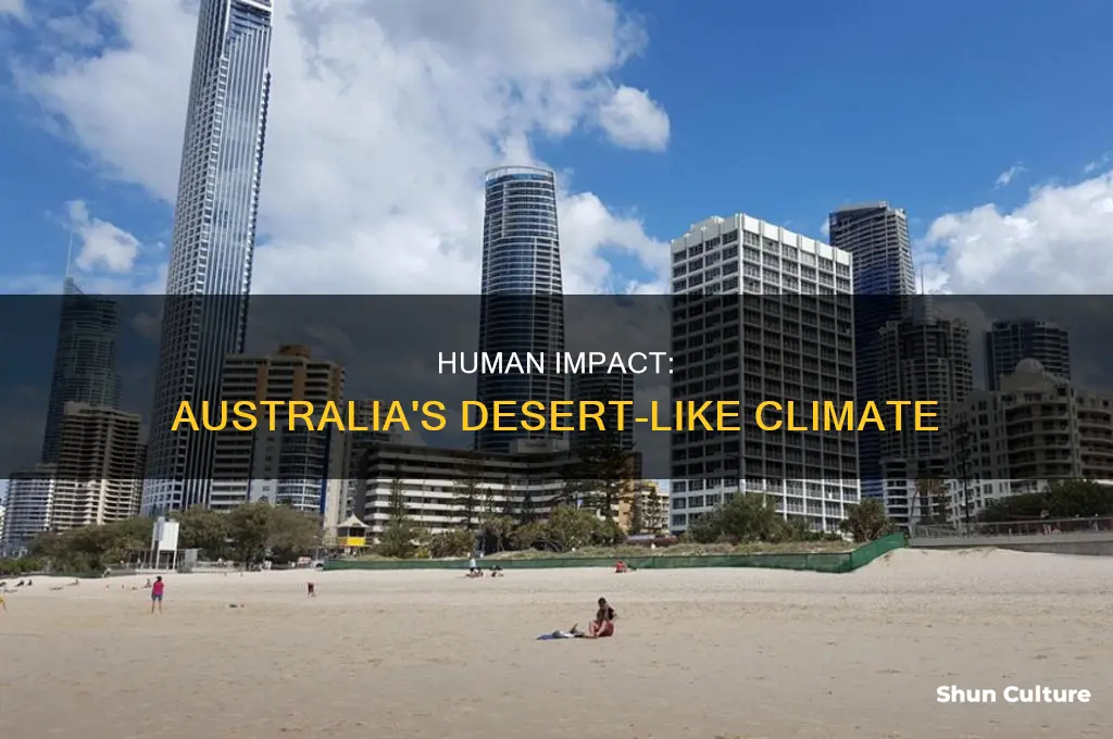 is australia mostly desert like due to man