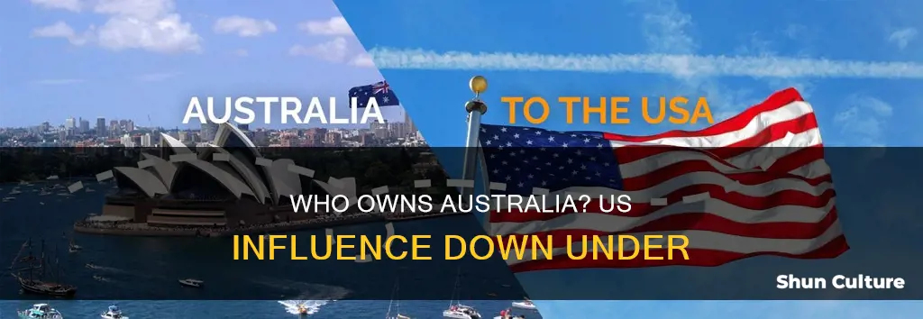 is australia owned by america
