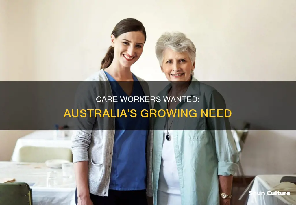 is australia recruiting care workers