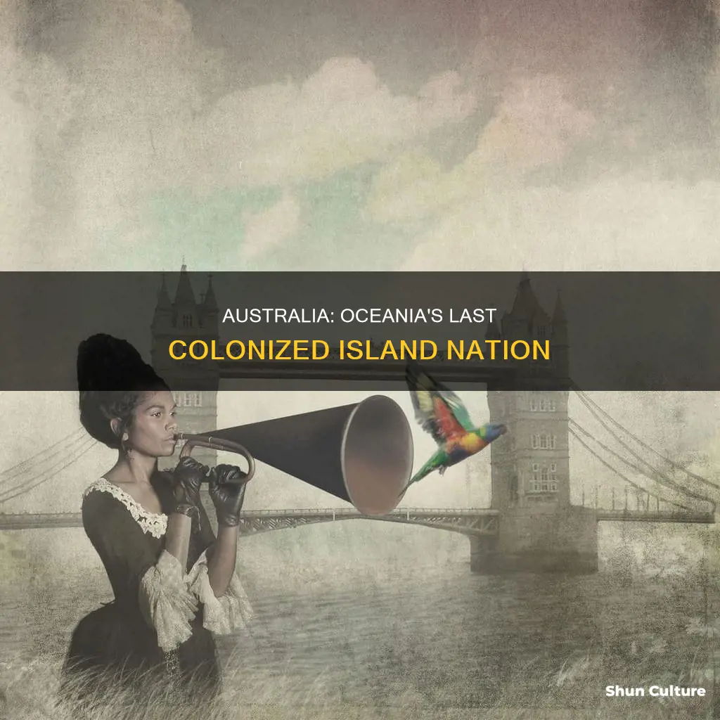 is australia the least islands of oceania to be colonized