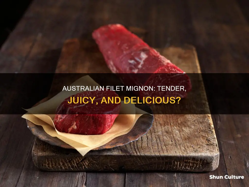 is australian filet mignon good