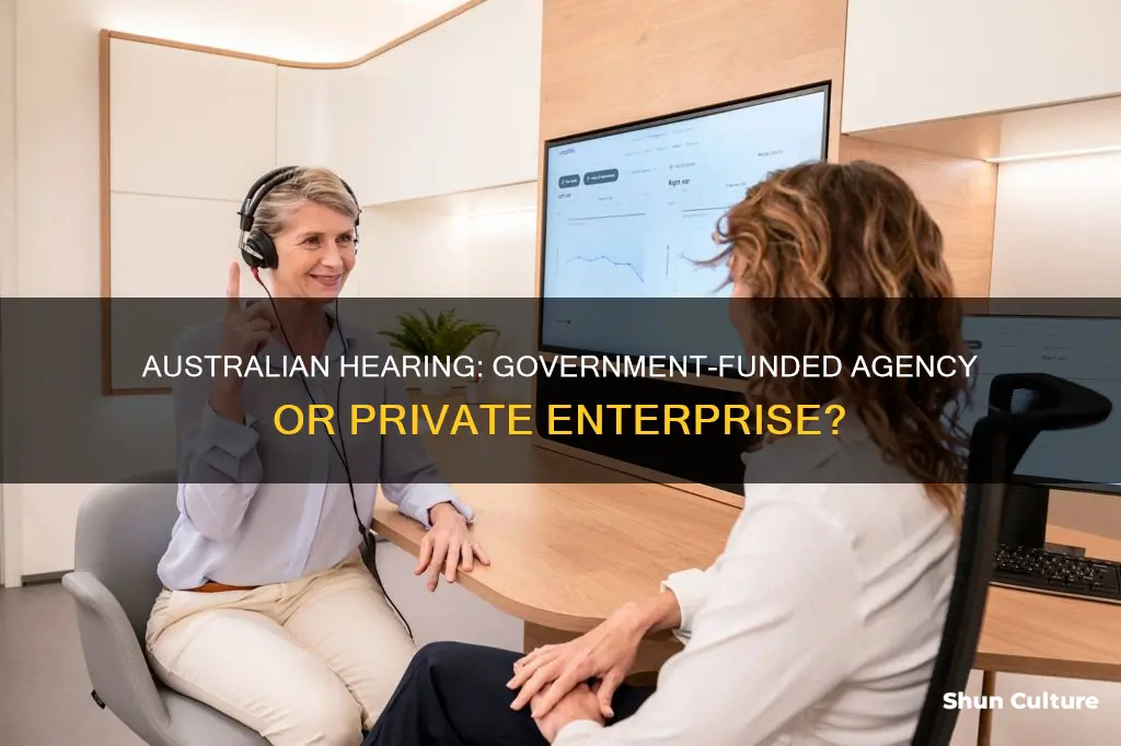 is australian hearing a government agency