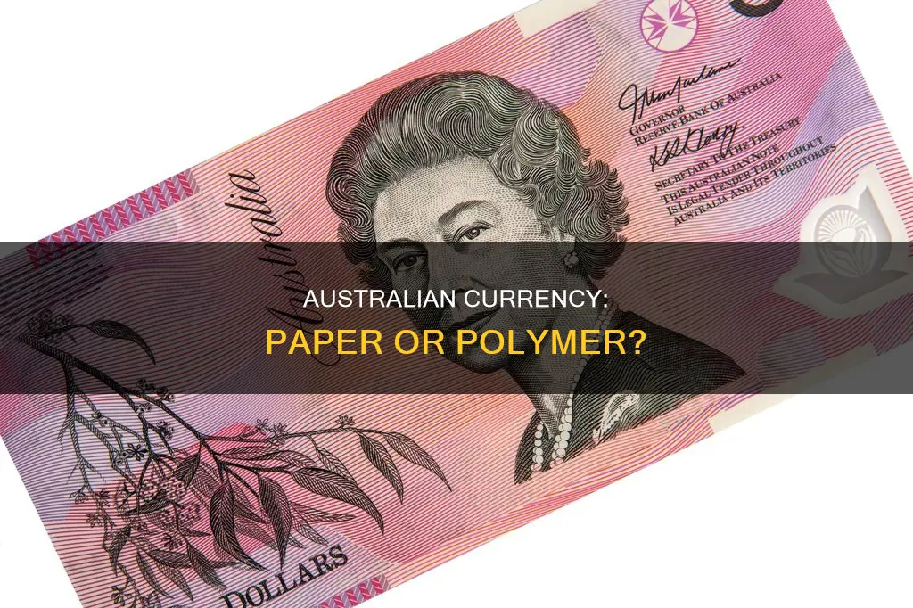 is australian money made from paper