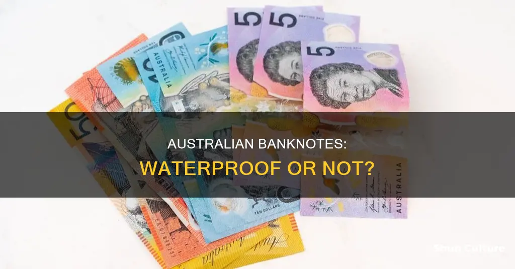 is australian money waterproof