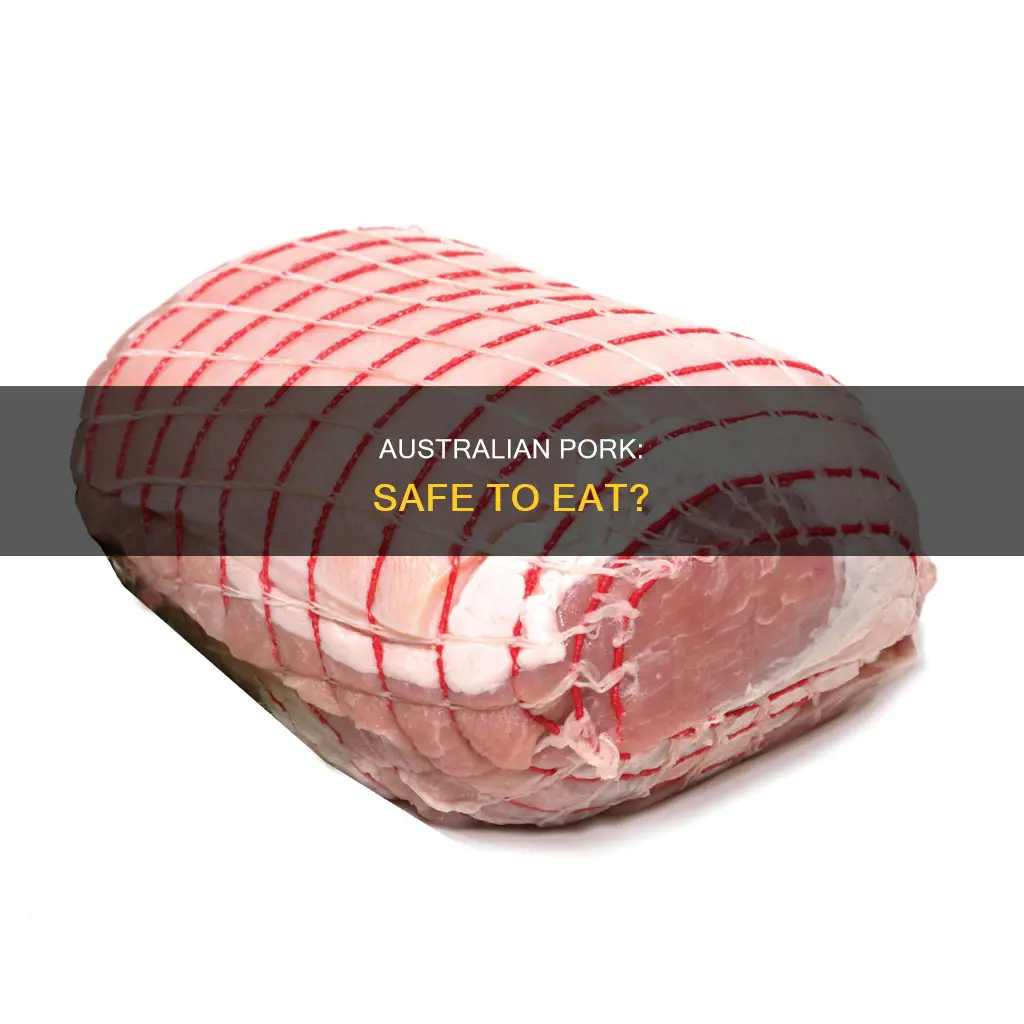 is australian pork safe to eat