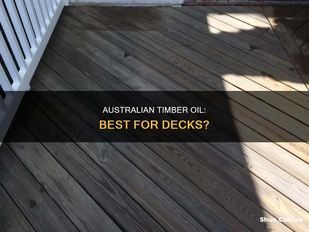 is australian timber oil good for decks