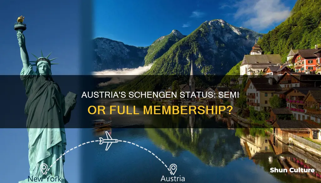 is austria a schengen state or a semi-schengen state