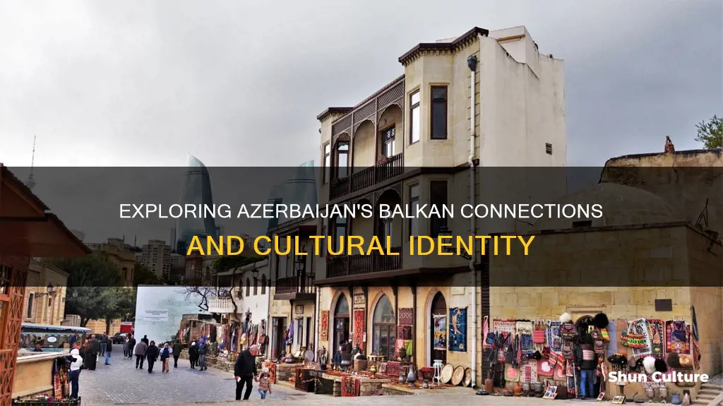 is azerbaijan a balkan country