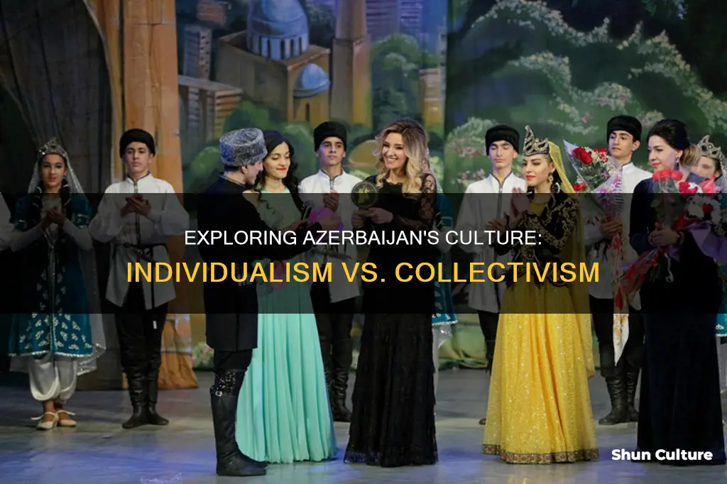 is azerbaijan a collective or individualistic