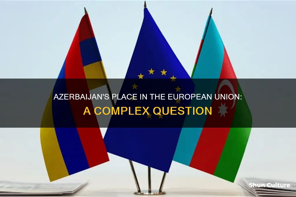 is azerbaijan in europe union