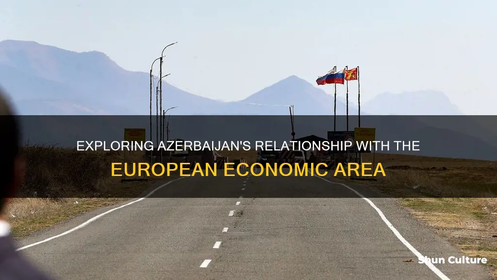 is azerbaijan in the eea