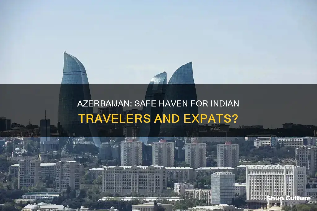 is azerbaijan safe for indian