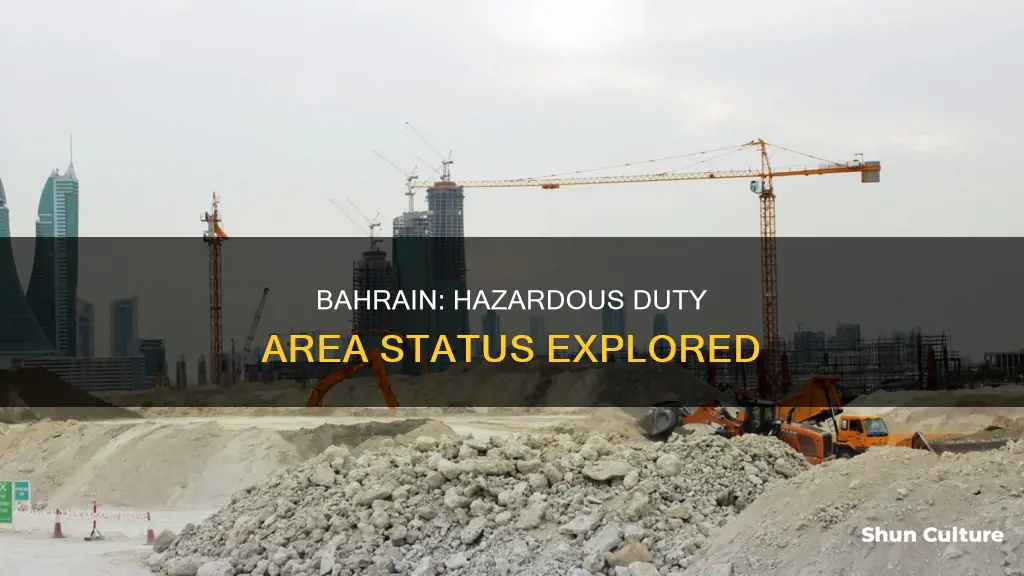 is bahrain a hazardous duty area