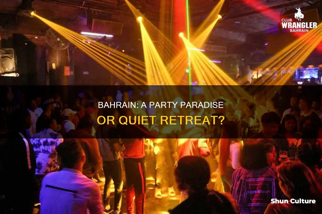 is bahrain a party place