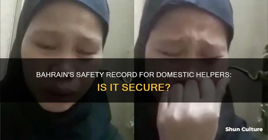 is bahrain safe for domestic helper