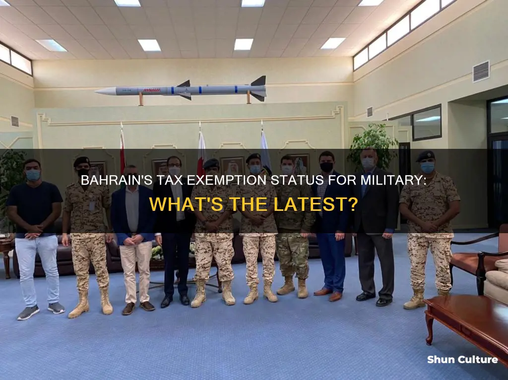 is bahrain still tax excempt for military