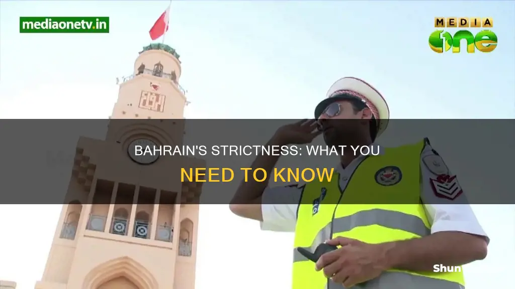 is bahrain strict