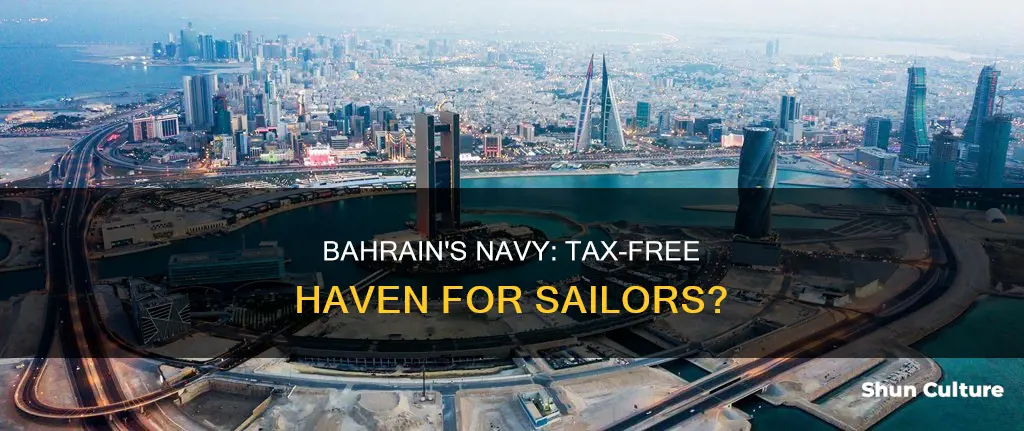 is bahrain tax free navy