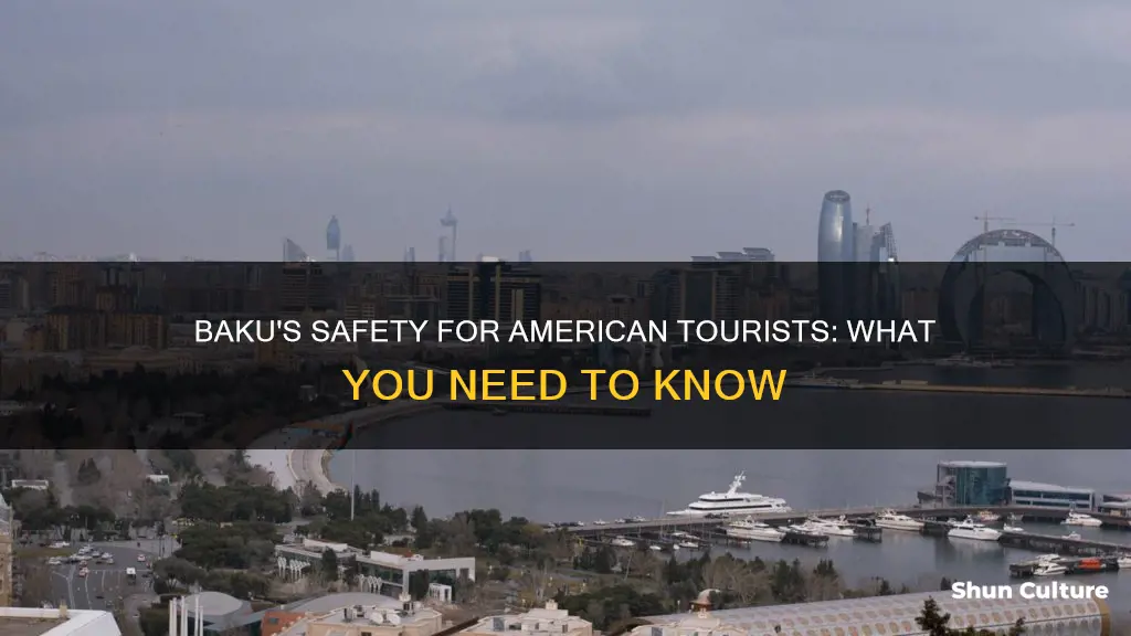 is baku safe for american tourists