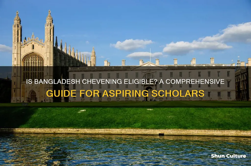 is bangladesh a chevening eligible country