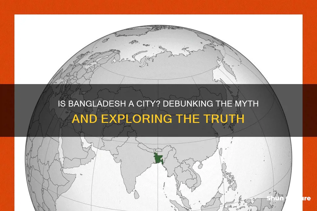 is bangladesh a city