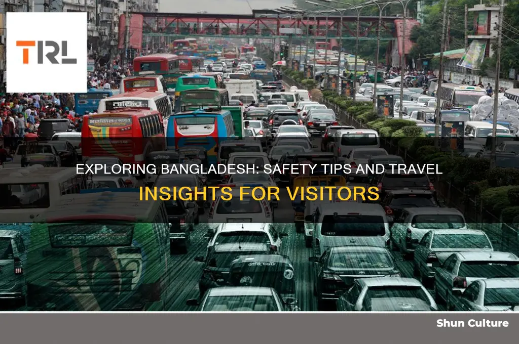 is bangladesh a safe country to visit