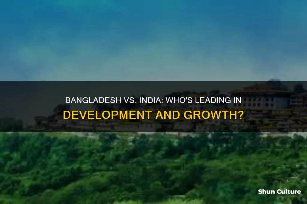 is bangladesh ahead of india