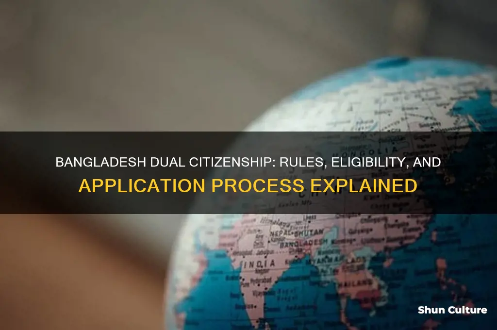 is bangladesh allow dual citizenship