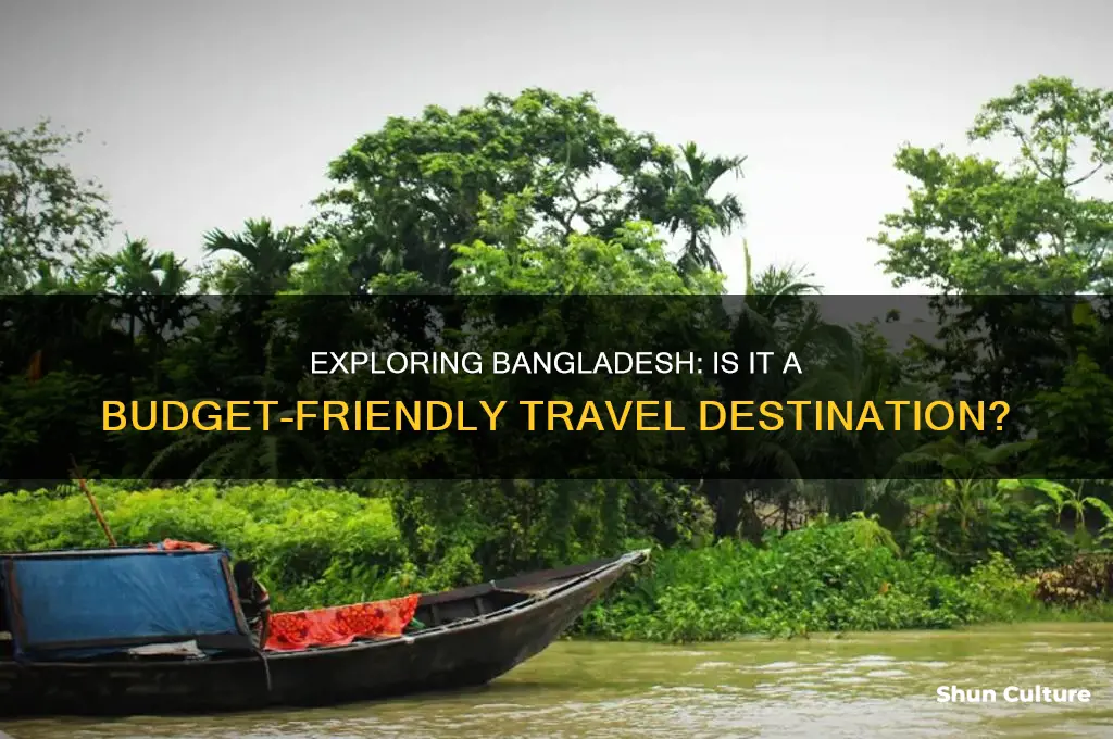 is bangladesh cheap