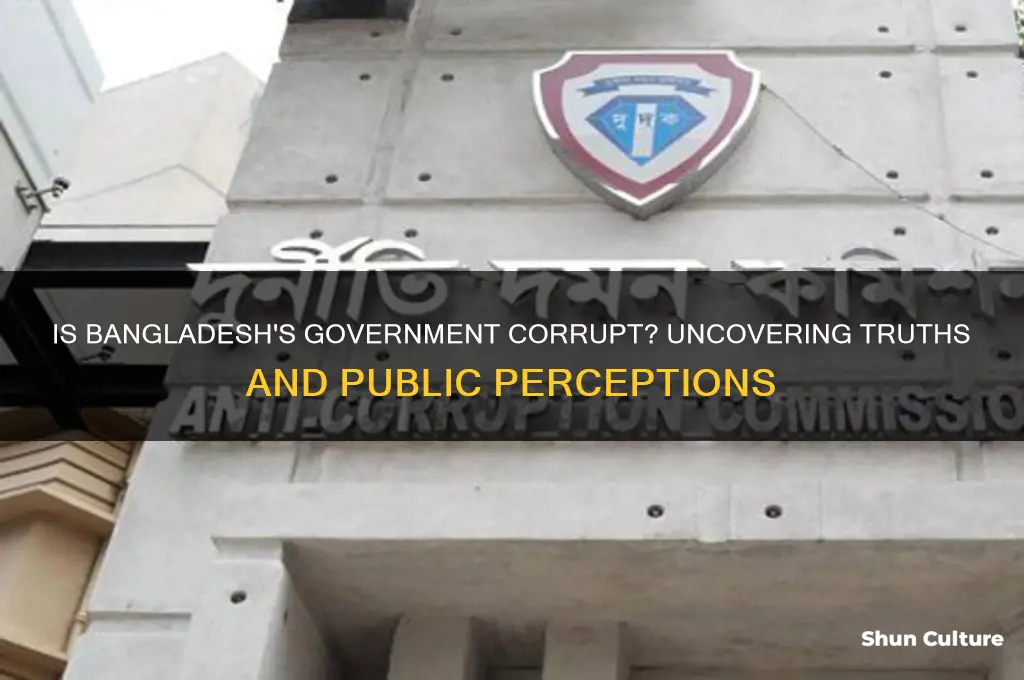 is bangladesh government corrupt