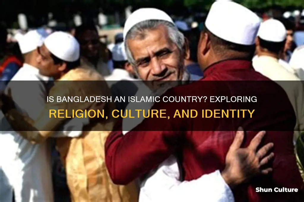 is bangladesh islamic country
