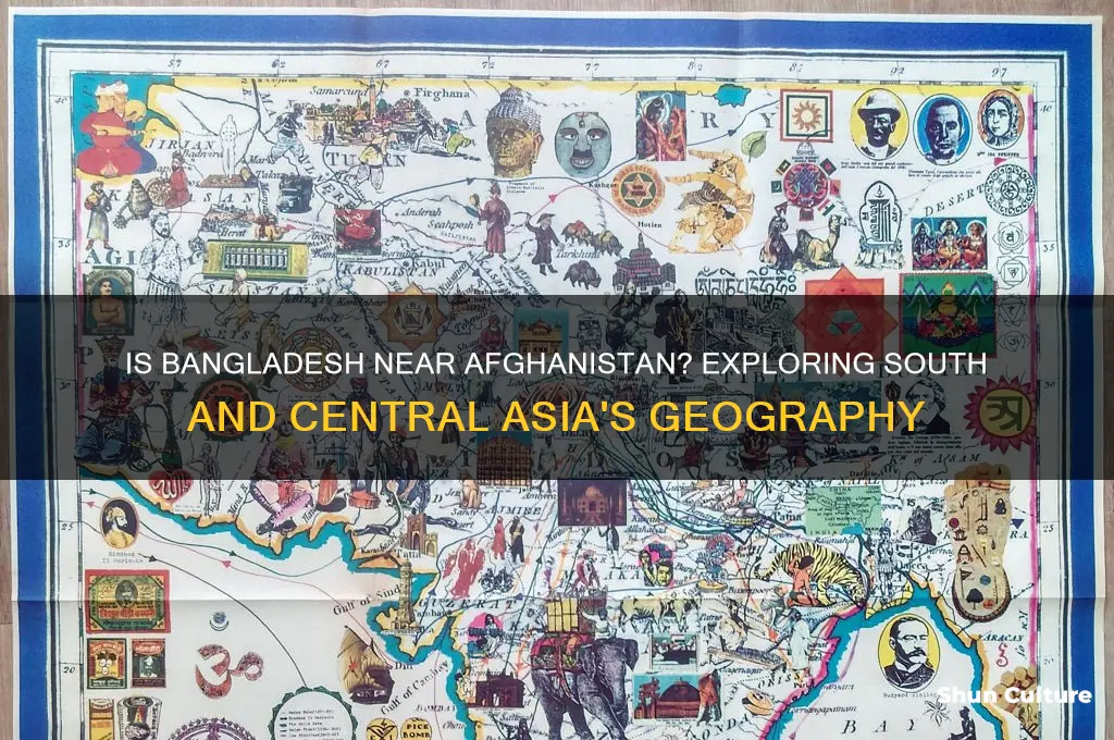is bangladesh near afghanistan