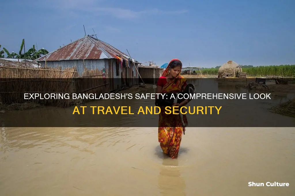 is bangladesh safe country