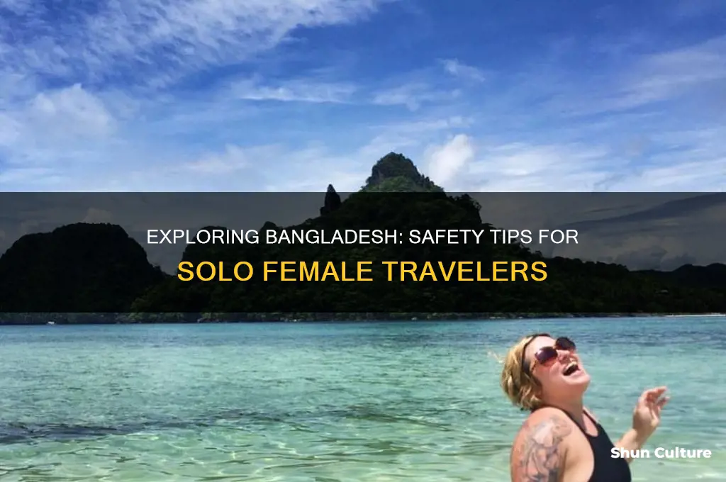 is bangladesh safe for solo female travellers